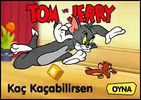 Tom ve Jerry Kaç Kaçabilirsen - 