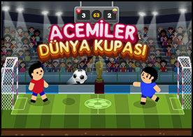 Acemiler Dünya Kupası