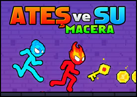 Ateş ve Su Macera