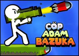 Çöp Adam Bazuka
