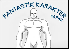 Fantastik Karakter Yapıcı