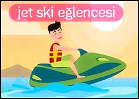 Jet Ski Eğlencesi