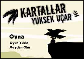 Kartallar Yüksek Uçar