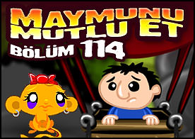 Maymunu Mutlu Et Bölüm 114