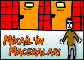 Mikail'in Maceraları