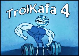TtrolKafa 4