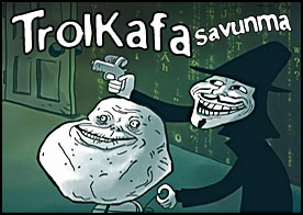 TrolKafa Savunma